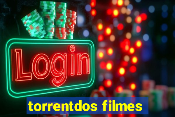 torrentdos filmes